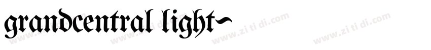 grandcentral light字体转换